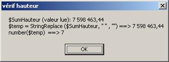 Le résultat reste le même quand j'utilise les fonctions StringRegExpReplace, StringReplace  ou StringStripWS.